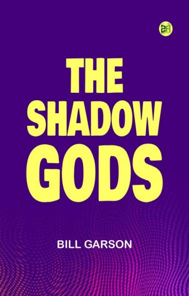 The Shadow-Gods