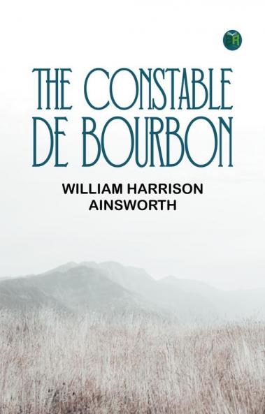 The Constable De Bourbon
