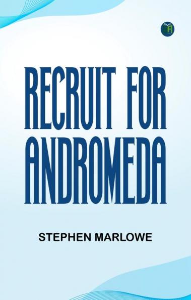 Recruit for Andromeda