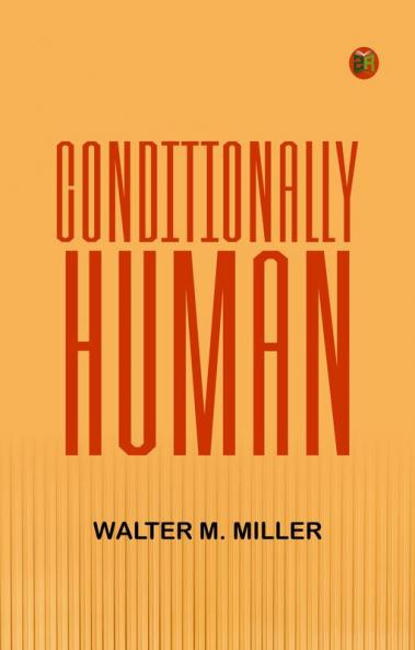 Conditionally Human