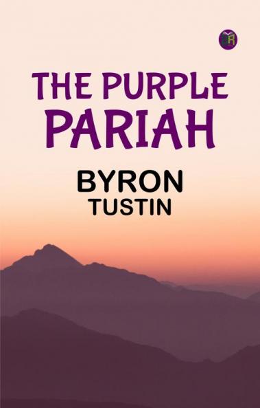 The Purple Pariah