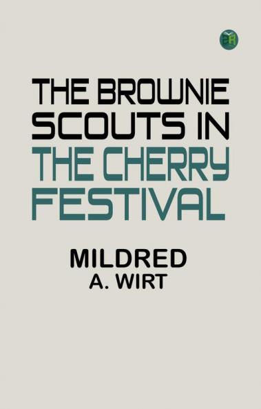 The Brownie Scouts in the Cherry Festival