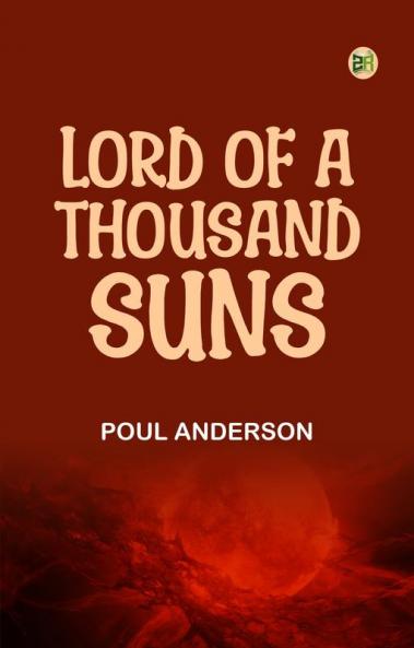 Lord of a Thousand Suns
