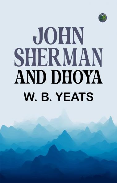 John Sherman  and Dhoya