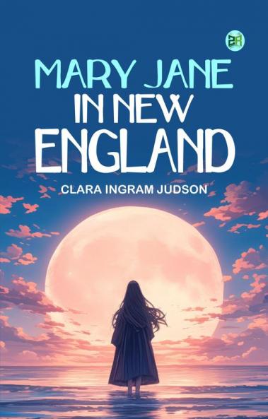 Mary Jane in New England