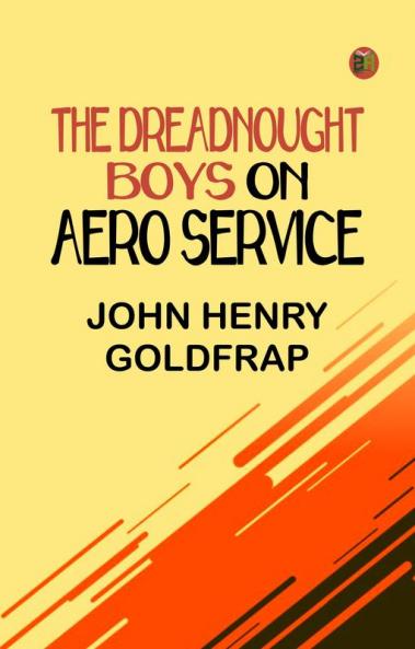 The Dreadnought Boys on Aero Service