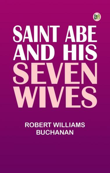 Saint Abe and His Seven Wives