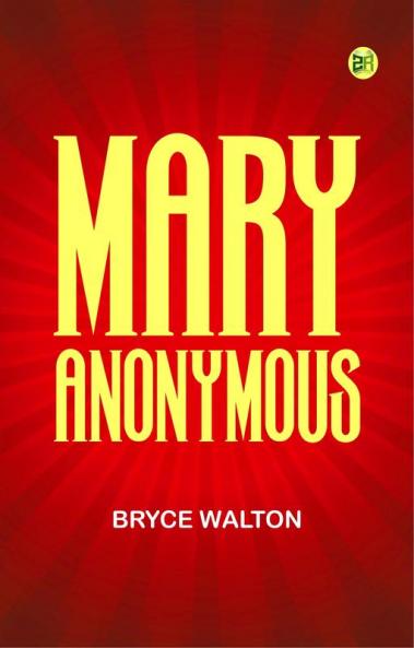 MARY ANONYMOUS