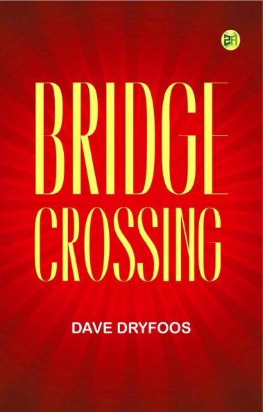 Bridge Crossing