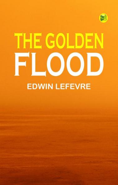 The Golden Flood