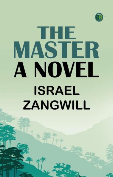 The Master; a Novel