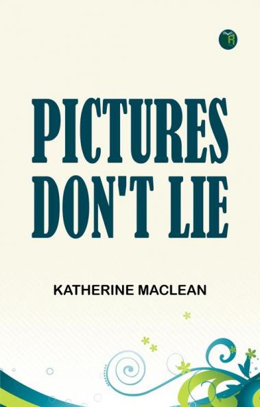 Pictures Don't Lie