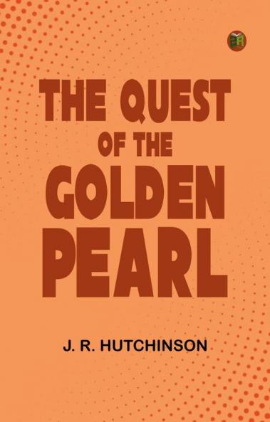 The Quest of the Golden Pearl
