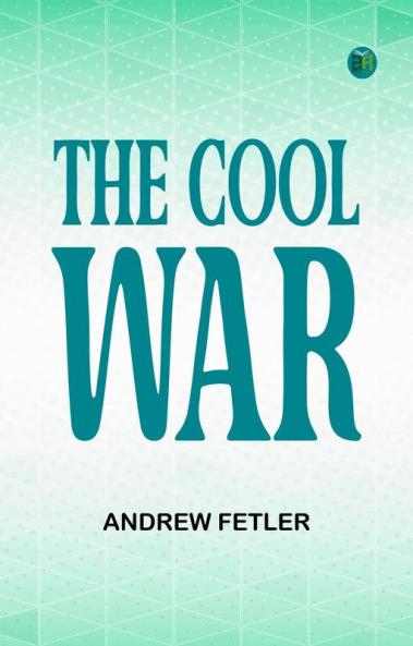 The Cool War