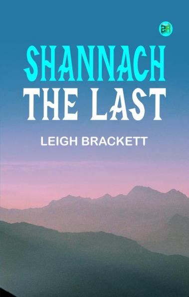 Shannach—The Last