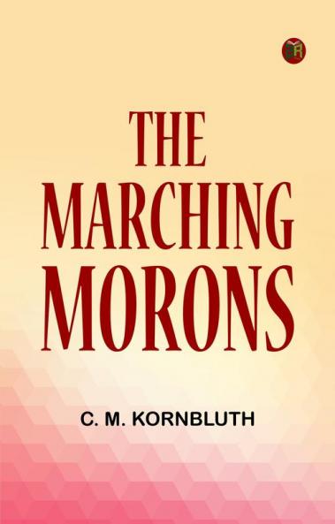 The Marching Morons