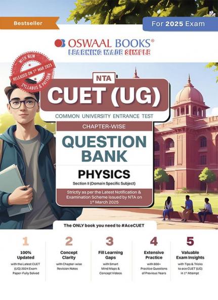 Oswaal NTA CUET (UG) Chapterwise Question Bank Physics (For 2025 Exam)