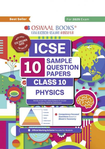 Oswaal ICSE | 10 Sample Question Papers | Class 10 | Physics (For 2025 Exam)