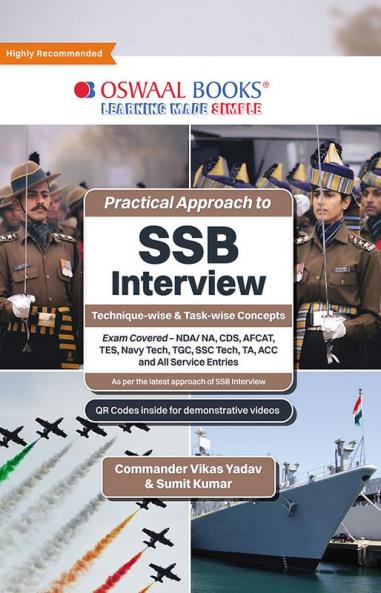 Oswaal Practical Approach to Ssb Interview: Technique-Wise and Task Wise Concepts, Exam Covered Nda/Na, Cds, Afcat, Tes, Navy Tech, Tgc, Ssc Tech, Ta, Acc and All Service Entries