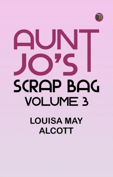 Aunt Jo's Scrap Bag Volume 3