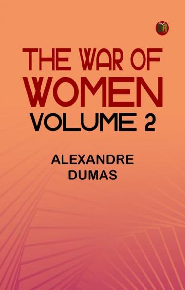 The War of Women Volume 2