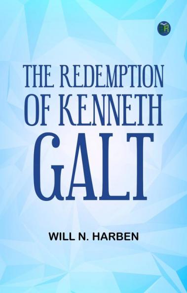 The Redemption of Kenneth Galt