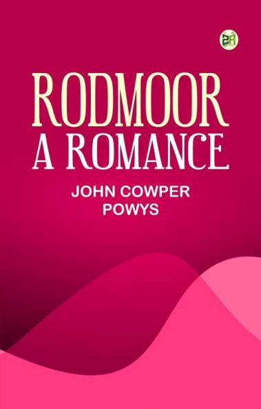 Rodmoor: A Romance