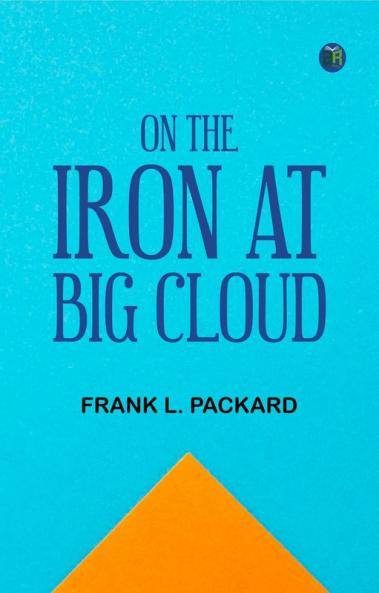 On the Iron at Big Cloud