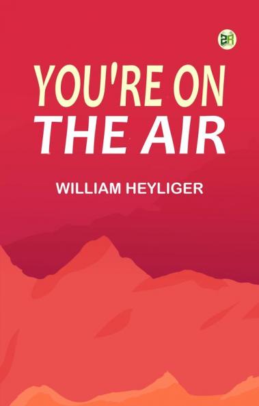 You're on the Air