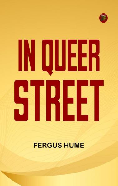 In Queer Street