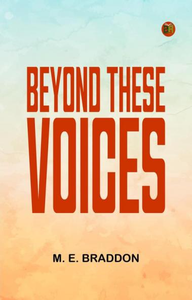 Beyond These Voices