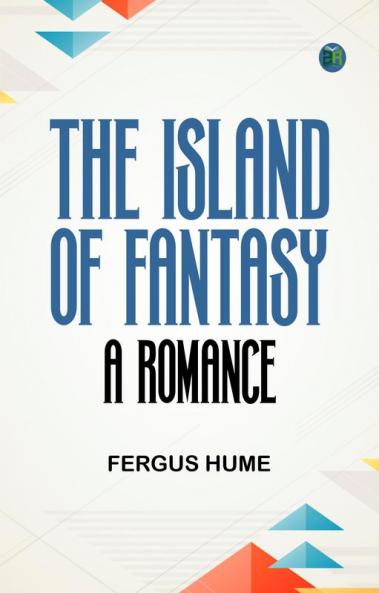 The Island of Fantasy: A Romance