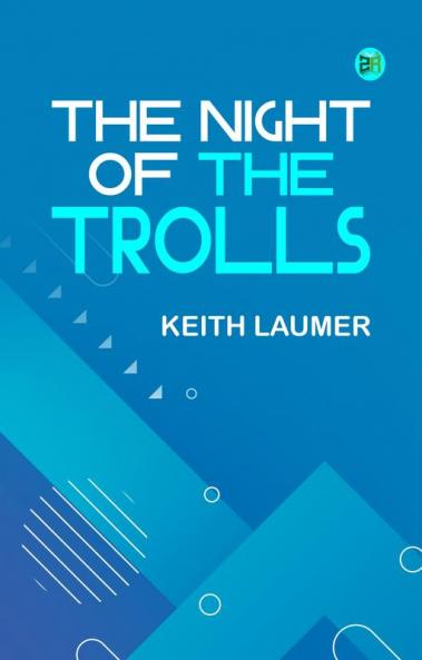 The Night of the Trolls