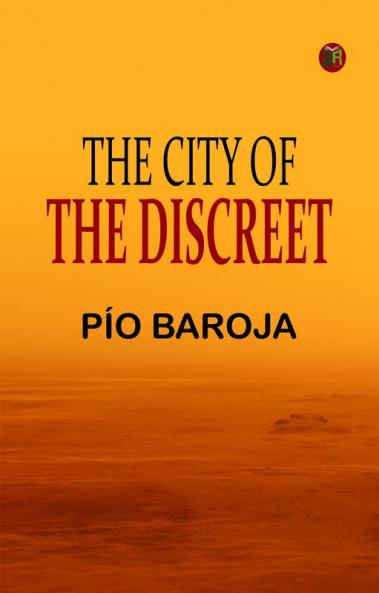 The city of the discreet