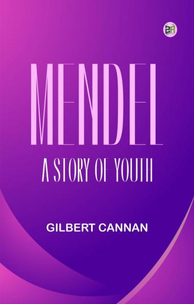Mendel: A Story of Youth