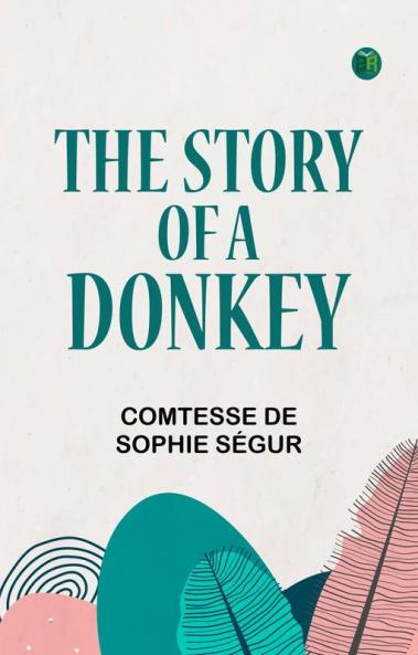 The Story of a Donkey