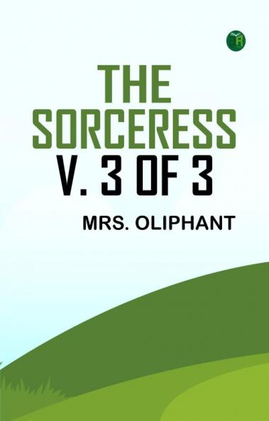 The Sorceress v. 3 of 3