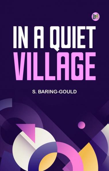 In a Quiet Village