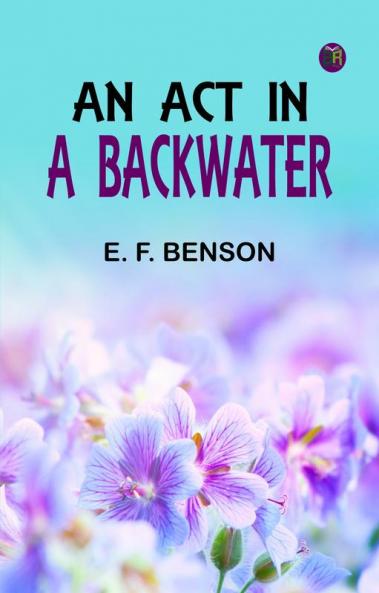 An Act in a Backwater