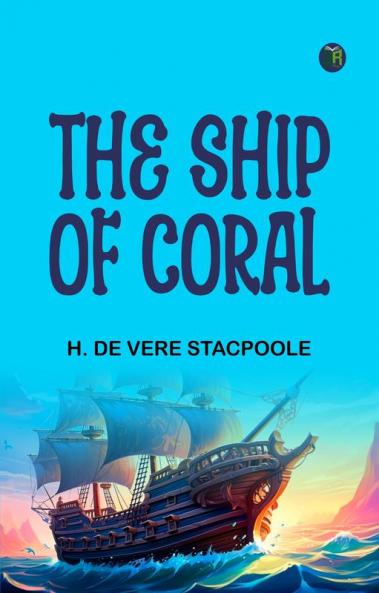 The Ship of Coral