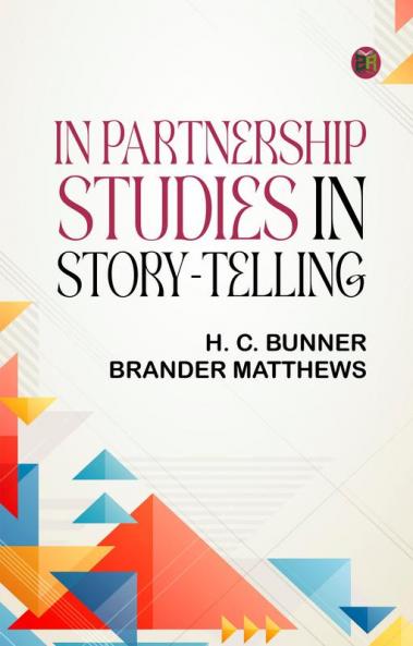 In Partnership: Studies in story-telling