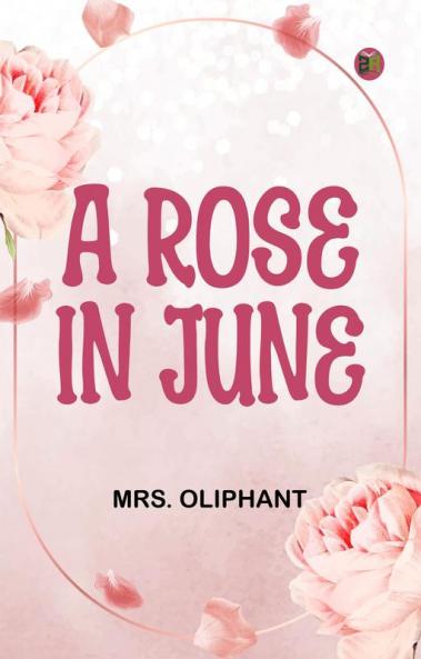 A Rose in June