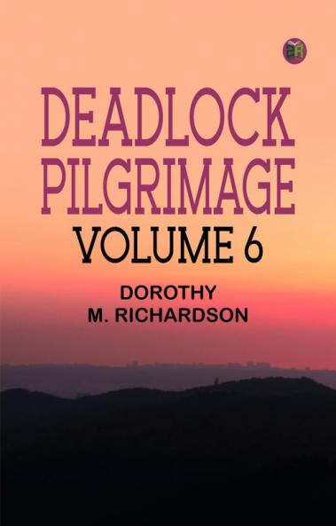 Deadlock: Pilgrimage Volume 6