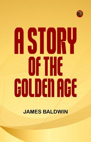 A Story of the Golden Age