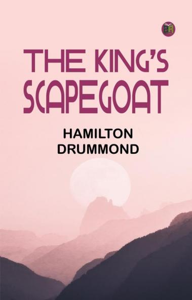 The King's Scapegoat