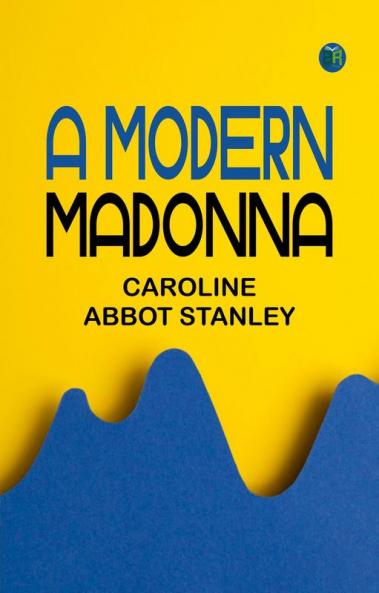 A Modern Madonna
