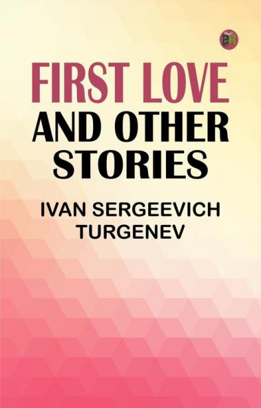 First love and other stories