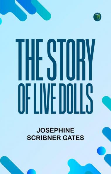 The Story of Live Dolls