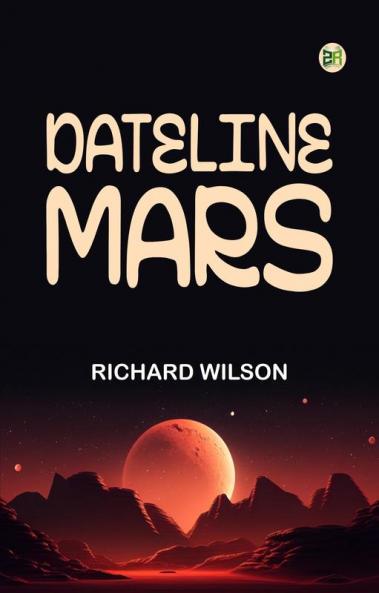 Dateline: Mars