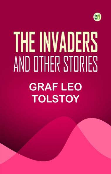 The Invaders and Other Stories